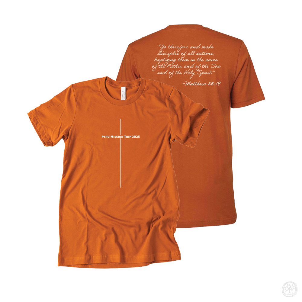 Rust-orange tee for Peru Mission Trip  Alt text: “Rust-orange short sleeve tee with a minimalist vertical cross on the front and white back text from Matthew 28:19 referencing baptism and discipleship.”